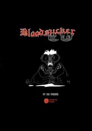 Bloodsucker: The Play