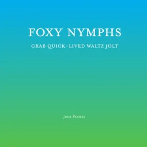 Foxy Nymphs Grab Quick-Lived Waltz Jolt