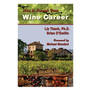 How to Launch Your Wine Career Paperback