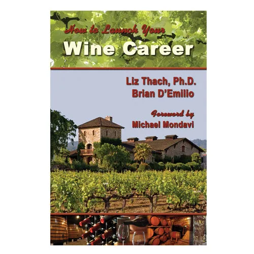 How to Launch Your Wine Career Paperback