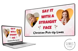 Say It With A Straight Face: Christian Pick-Up Lines